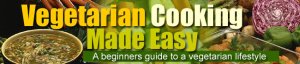 Vegetarian Cooking Made Easy